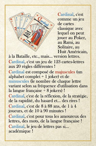 La Présentation du jeu Cardinal pourquoi Cardinal