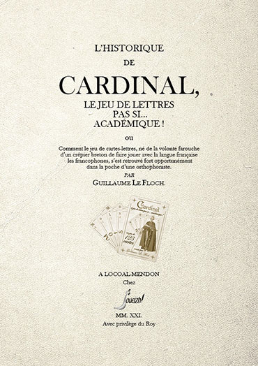 L'Historique de Cardinal